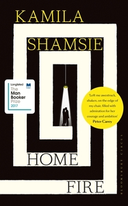 Home Fire by Kamila Shamsie