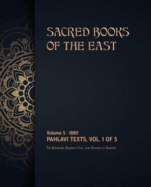 Pahlavi Texts: Volume 1 of 5 by Max Muller