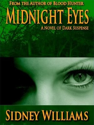 Midnight Eyes by Sidney Williams