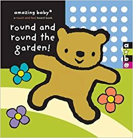 Round and Round the Garden! by Emma Dodd, Bianca Lucas