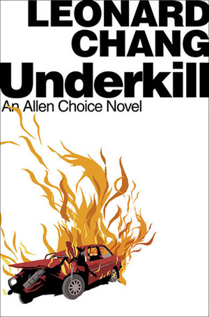 Underkill by Leonard Chang