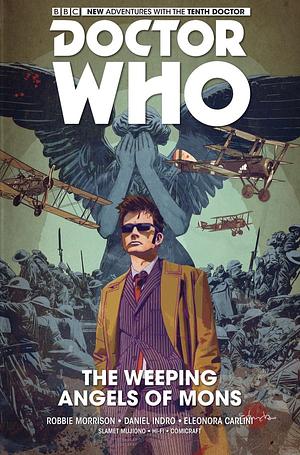 Doctor Who: The Tenth Doctor Vol. 2: The Weeping Angels of Mons by Robbie Morrison