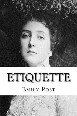 Etiquette by Emily Post