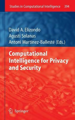 Computational Intelligence for Privacy and Security by 