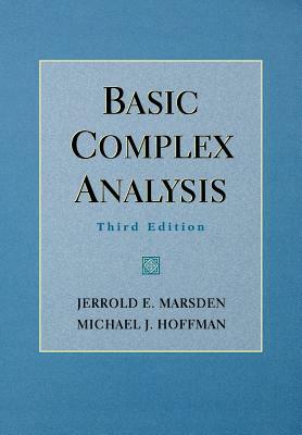 Basic Complex Analysis by Jerrold E. Marsden, Michael J. Hoffman