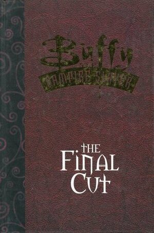 Buffy the Vampire Slayer: The Final Cut by Andi Watson