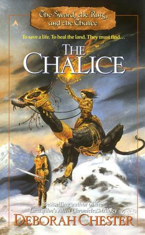 The Chalice by Deborah Chester
