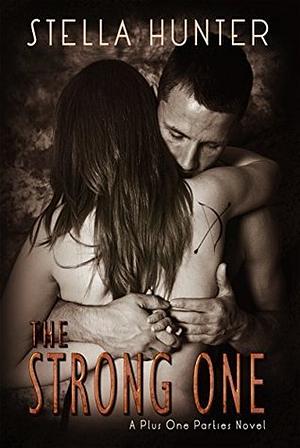 The Strong One by Stella Hunter