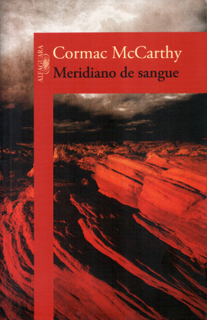 Meridiano de sangue by Cássio de Arantes Leite, Cormac McCarthy