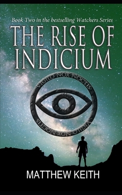 The Rise of Indicium by Matthew Keith