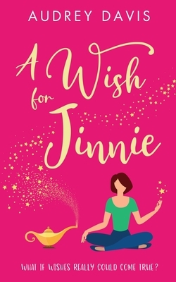 A Wish For Jinnie by Audrey Davis