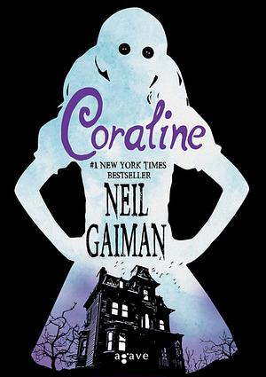 Coraline by Neil Gaiman