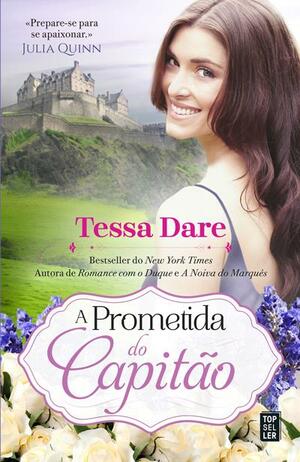 A Prometida do Capitão by Tessa Dare