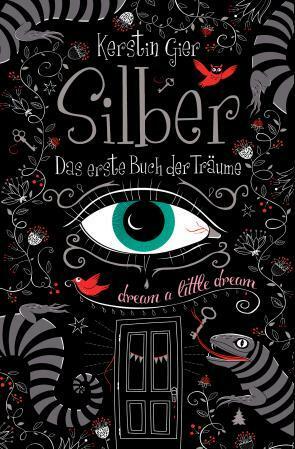 Silber. Drømmenes første bok by Kerstin Gier