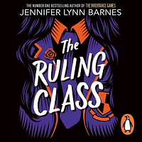 The Ruling Class by Jennifer Lynn Barnes