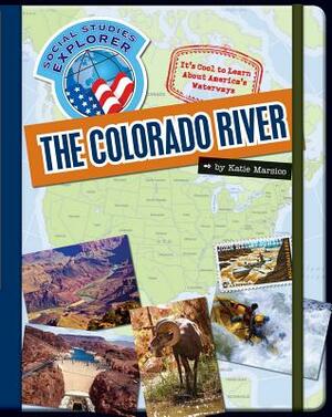The Colorado River by Katie Marsico