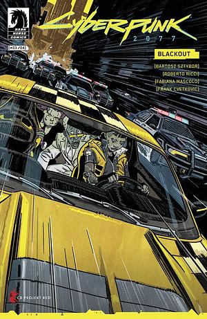 Cyberpunk 2077: Blackout #3 by Bartosz Sztybor