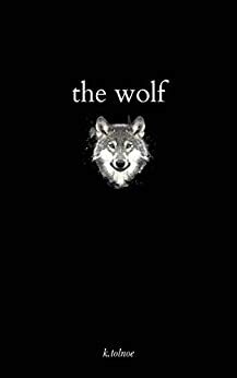 the wolf by k.tolnoe