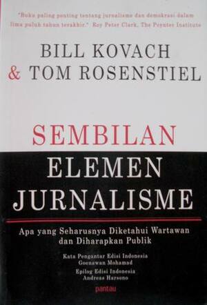 Sembilan Elemen Jurnalisme by Bill Kovach, Tom Rosenstiel
