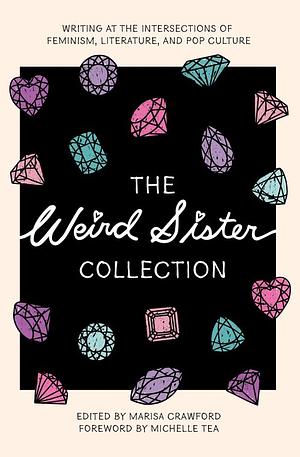 The Weird Sister Collection by Marisa Crawford