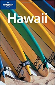 Hawaii by Kim Grant, Glenda Bendure, Lonely Planet