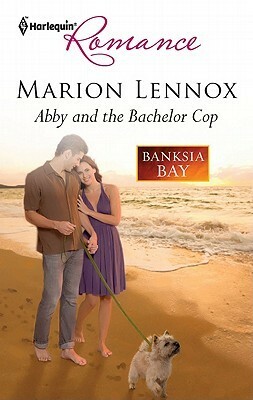 Abby and the Bachelor Cop by Marion Lennox