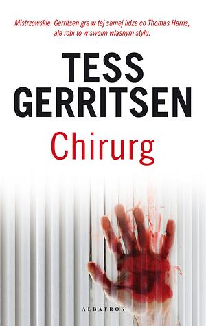 Chirurg by Tess Gerritsen