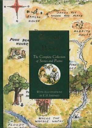 Winnie-the-Pooh: The Complete Collection of Stories and Poems by A.A. Milne