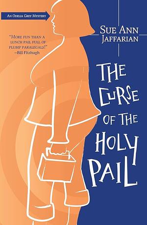 The Curse of the Holy Pail by Sue Ann Jaffarian