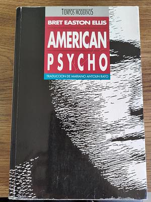 American psycho by Bret Easton Ellis