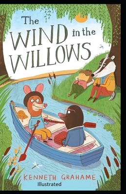 The Wind in the Willows Illustrated by Kenneth Grahame