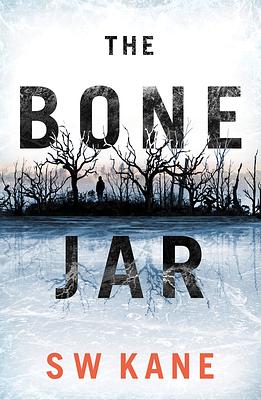 The Bone Jar by S.W. Kane