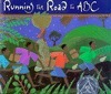 Running the Road to ABC by Denize Lauture