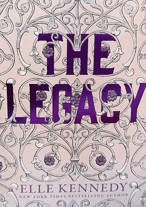 The Legacy by Elle Kennedy