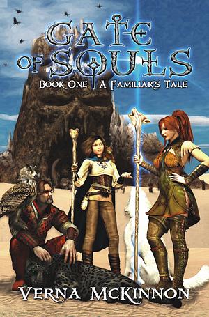 Gate of souls: A Familiar's Tale by Verna McKinnon