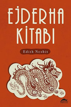 Ejderha Kitabı by E. Nesbit
