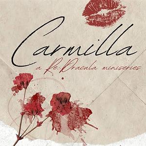 Carmilla by J. Sheridan Le Fanu, Tal Minear