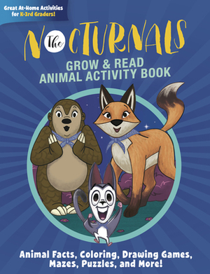 The Nocturnals Grow & Read Animal Activity Book by Tracey Hecht
