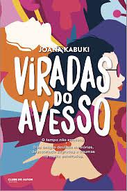 Viradas do Avesso by Joana Kabuki, Joana Kabuki