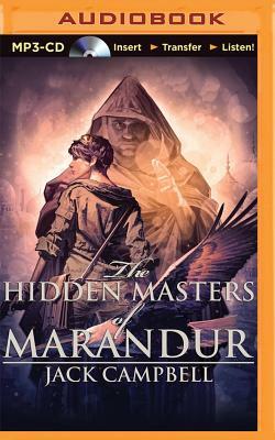 The Hidden Masters of Marandur by Jack Campbell