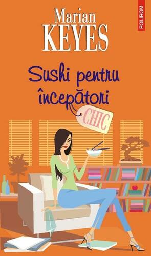 Sushi pentru începători by Marian Keyes