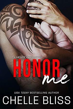 Honor Me by Chelle Bliss