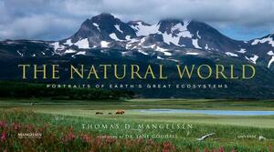 The Natural World: Portraits of Earth's Great Ecosystems by 