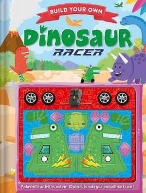 Build Your Own: Dinosaur Racer by Igloobooks