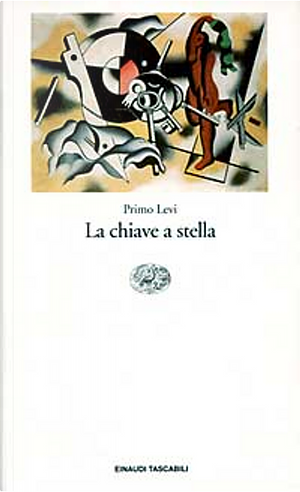 La chiave a stella by Primo Levi