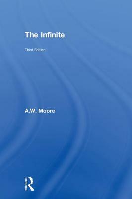 The Infinite by A. W. Moore