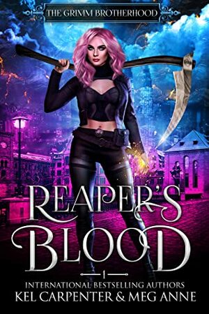 Reaper's Blood by Kel Carpenter, Meg Anne