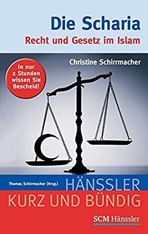 Die Scharia by Christine Schirrmacher