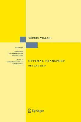Optimal Transport: Old and New by Cédric Villani