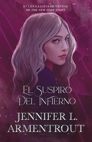 El suspiro del infierno by Jennifer L. Armentrout